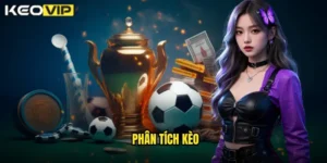 Phân tích kèo