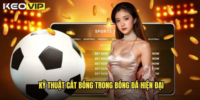 Kỹ Thuật Cắt Bóng - Kèo Vip Phân Tích Tầm Quan Trọng Trong Phòng Ngự 1 Kỹ thuật cắt bóng trong bóng đá hiện đại
