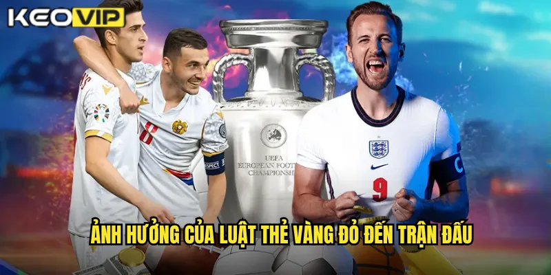 Luật Thẻ Vàng Đỏ - Kèo Vip Hướng Dẫn Quy Định Mới Nhất FIFA 2 Ảnh hưởng của Luật thẻ vàng đỏ đến trận đấu